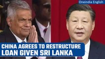 Sri Lanka says China agrees to restructure the loan, to clear IMF bailout | Oneindia News