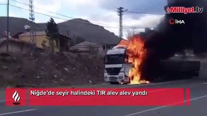 TIR alev alev yandı, sürücü kendisini son anda kurtardı