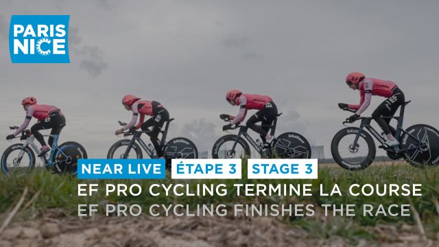 EF Pro cycling termine la course / EF Pro cycling finishes the race - Étape 3 / Stage 3 - #ParisNice 2023