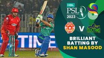 Brilliant Batting By Shan Masood | Islamabad United vs Multan Sultans | Match 24 | HBL PSL 8 | MI2T
