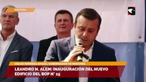 Leandro n. Alem: inauguración del nuevo edificio del Bop n° 15