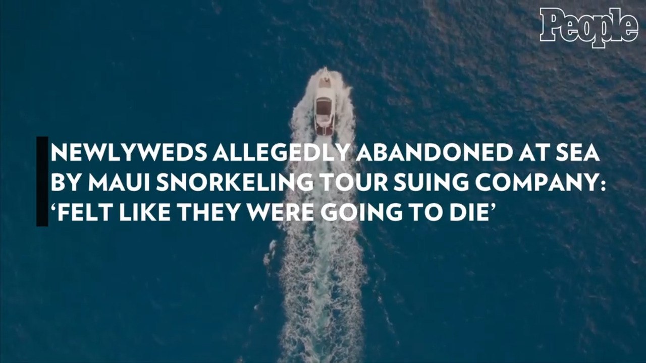 Newlyweds Allegedly Abandoned at Sea by Maui Snorkeling Tour Suing Company: 'Felt Like They Were Going to Die'