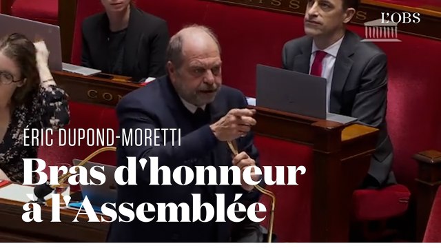 Bras d'honneur à l'Assemblée : Eric Dupond-Moretti assume