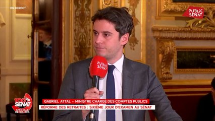 Retraite : "Il faut qu'on puisse continuer à examiner ce texte" selon Gabriel Attal