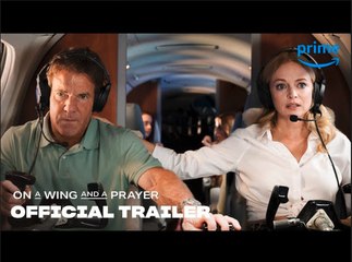 On a Wing and a Prayer | Official Trailer - Prime Video