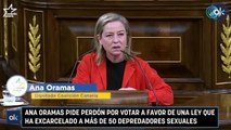 Ana Oramas pide perdón por votar a favor de una ley que ha excarcelado a más de 50 depredadores sexuales