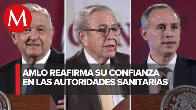 AMLO reitera confianza en el trabajo de López-Gatell y Jorge Alcocer por falsos rumores