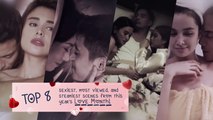 Top 8 sexiest, most viewed, and steamiest scenes from this year's Love Month! (Online Exclusives)