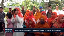 Sandiaga Diusulkan Dampingi Anies, PKS: Kita Survei Dulu