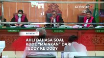 Penjelasan Ahli Bahasa Soal Kode 'Mainkan' dari Teddy Minahasa ke AKBP Dody