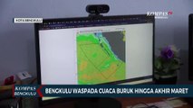 Bengkulu Waspada Cuaca Buruk Hingga Akhir Maret