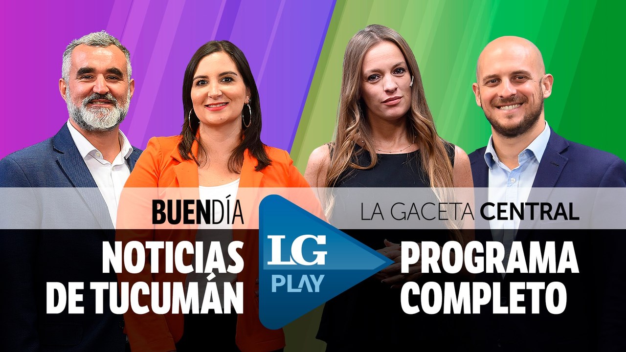 LA GACETA PLAY -  Buen Día y LGCentral (08/03/2...