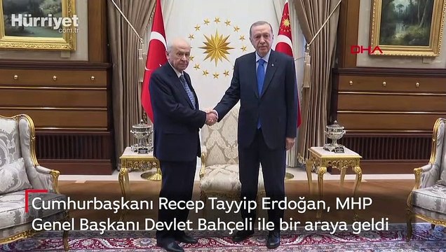 Cumhurbaşkanı Recep Tayyip Erdoğan, MHP Genel Başkanı Devlet Bahçeli ile bir araya geldi