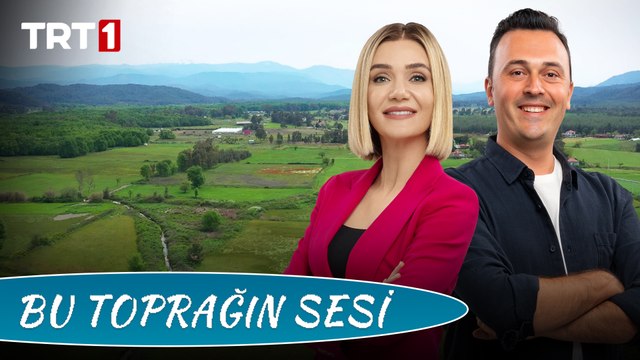 Bu Toprağın Sesi Hafta İçi Her Gün 09.00'da TRT 1'de