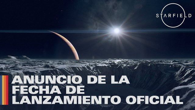 Starfield - Tráiler de la fecha de lanzamiento