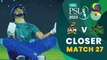 Closer | Peshawar Zalmi vs Multan Sultans | Match 27 | HBL PSL 8 | MI2T