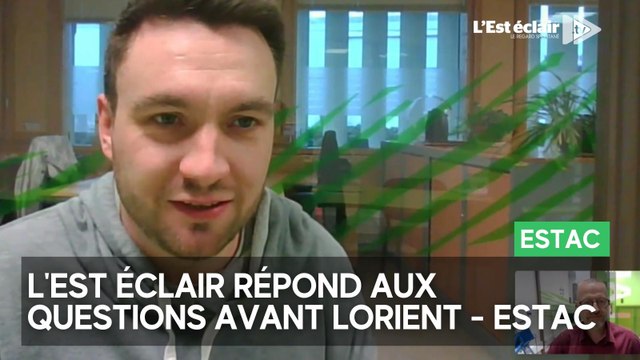 Lorient - Estac : l’Est éclair répond aux questions des lecteurs