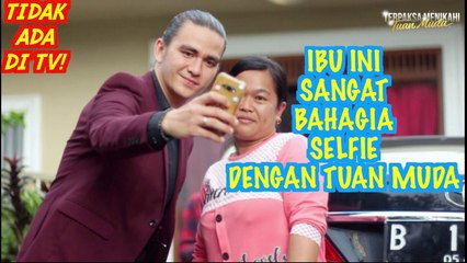 IBU YANG SANGAT SANGAT BERUNTUNG BISA SELFIE BARENG TUAN MUDA