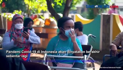 Jokowi Sebut Pandemi Covid-19 di Indonesia akan Dinyatakan Berakhir