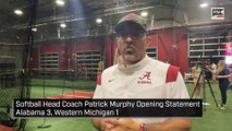 Softball Head Coach Patrick Murphy Opening Statement Alabama 3  Western Michigan 1