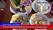 Uniknya Soto Betawi Berkuah Susu Kental di Banjarnegara