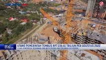 Utang Pemerintah Pusat Tembus Rp7.236,61 Triliun per Agustus 2022