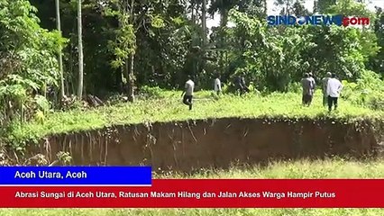 Abrasi Sungai di Aceh Utara, Ratusan Makam Hilang dan Jalan Akses Warga Hampir Putus