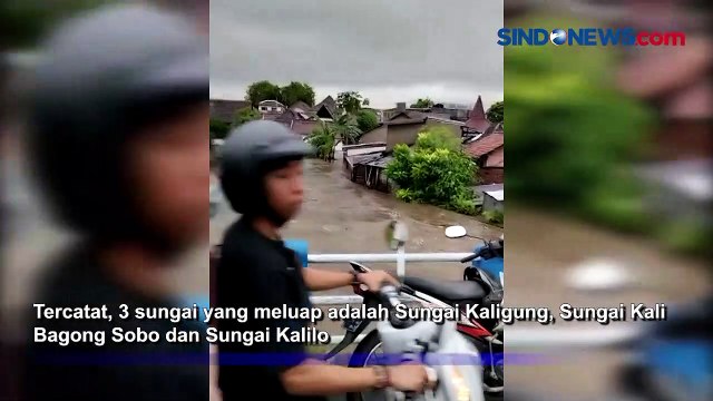 Banjir akibat Luapan 3 Sungai Rendam Ratusan Pemukiman Warga di Banyuwangi