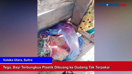 下载视频: Bayi Terbungkus Plastik Dibuang ke Gudang Tak Terpakai di Kolaka Utara