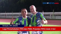 Laga Persahabatan FIFA dan PSSI, Presiden FIFA Cetak 2 Gol