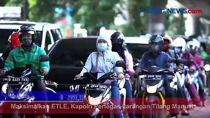 Maksimalkan ETLE, Kapolri Pertegas Larangan Tilang Manual