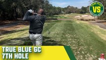 Trent Vs True Blue, 7th Hole Presented by Play Golf Myrtle Beach
