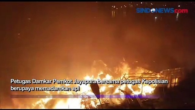 Kebakaran Hebat di Kawasan Pasar Inpres Jayapura, 3 Jam Api Berhasil Dipadamkan