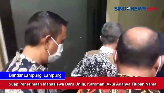Suap Penerimaan Mahasiswa Baru Unila, Karomani Akui Adanya Titipan Nama