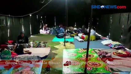Gempa Cianjur Membuat Ribuan Warga Hidup di Tenda Pengungsian