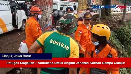 Memasuki Hari ke-4 Pencarian Korban Gempa Cianjur, Petugas Siagakan 7 Ambulans untuk Angkut Jenazah