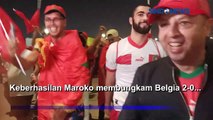 Fans Maroko Berpelukan dan Berpesta Usai Kalahkan Belgia