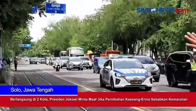 Berlangsung di 2 Kota, Presiden Jokowi Minta Maaf Jika Pernikahan Kaesang-Erina Sebabkan Kemacetan