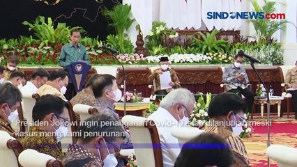 Jokowi Minta Penanganan COVID Diteruskan Meski Kasus Sudah Menurun