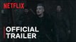 Seven Kings Must Die | Official Trailer - Netflix