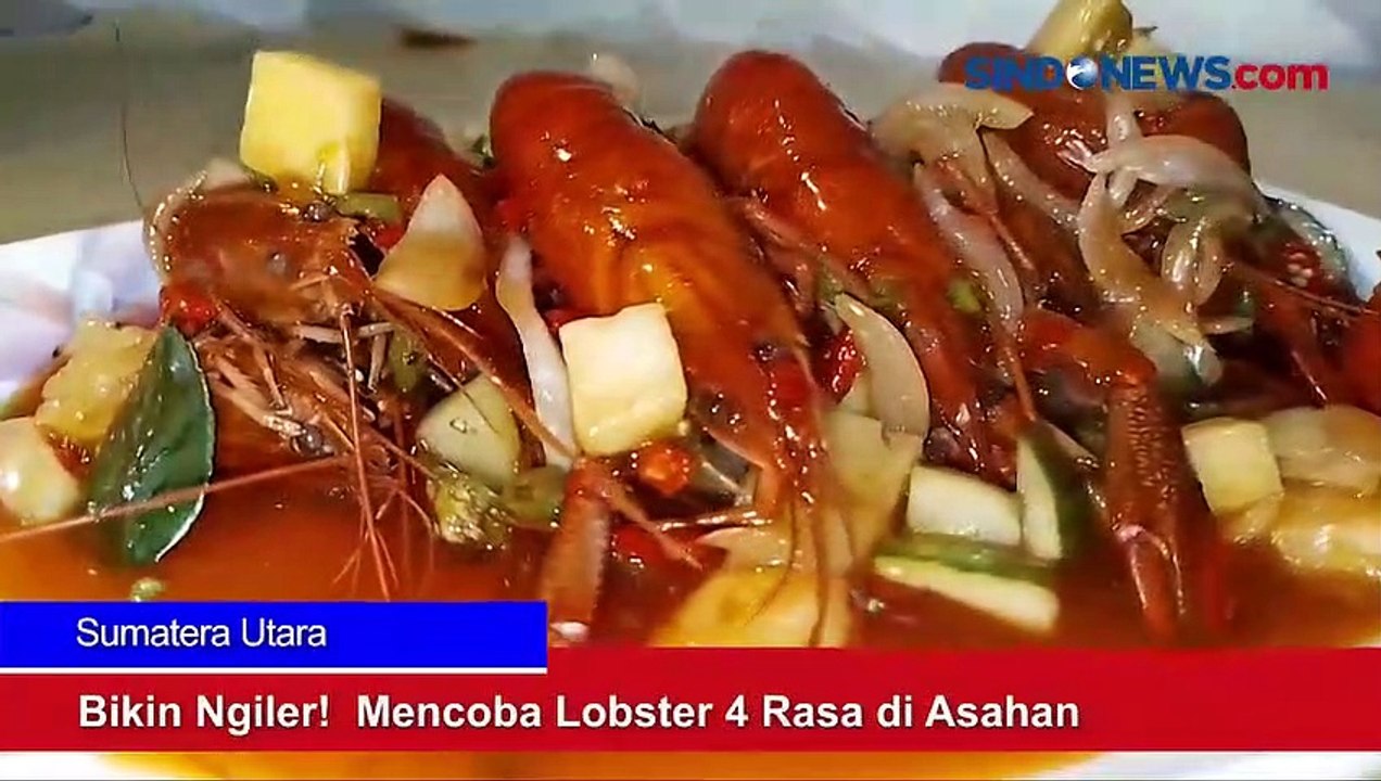 Bikin Ngiler! Mencoba Lobster 4 Rasa di Asahan