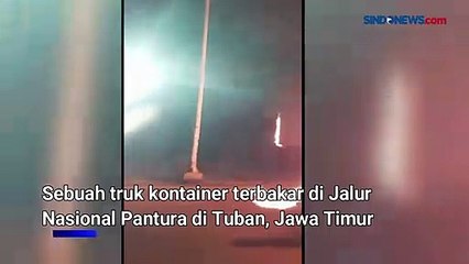 Truk Kontainer Terbakar di Jawa Timur, Sopir Melarikan Diri