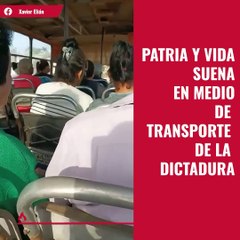 Patria y vida suena en medio de transporte de la dictadura