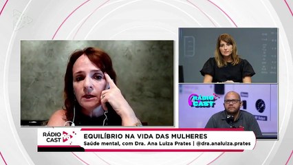 Rádio Cast | Dicas para o equilíbrio na vida das mulheres