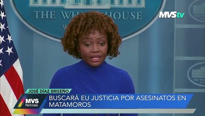 Buscará Estados Unidos justicia por los asesinatos en Matamoros