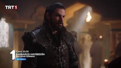 Barbaros Hayreddin: Sultanın Fermanı 10.Bölüm Fragmanı