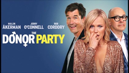 The Donor Party - Clip © 2023 Comedy