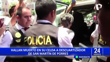 Sujeto que confesó haber descuartizado a joven en SMP fue hallado muerto dentro del penal Castro Castro