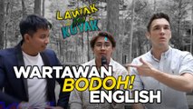 Lawak Atau Koyak S2 | Wartawan bodoh english interview Mark O'Dea & Arieff Yong | Gempak Most Wanted
