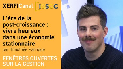 L’ère de la post-croissance : vivre heureux dans une économie stationnaire [Timothée Parrique]